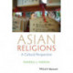Asian Religions: A Cultural Perspective