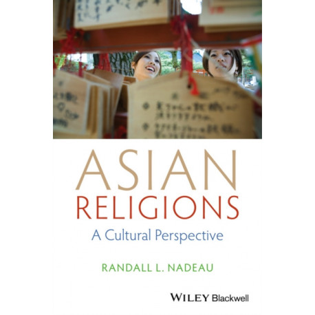 Asian Religions: A Cultural Perspective