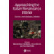 Approaching the Italian Renaissance Interior: Sources, Methodologies, Debates