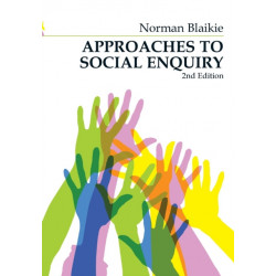 Approaches to Social Enquiry: Advancing Knowledge