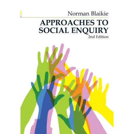 Approaches to Social Enquiry: Advancing Knowledge