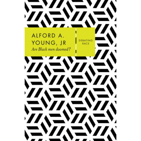 Are Black Men Doomed?