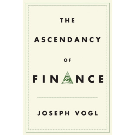 The Ascendancy of Finance