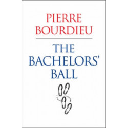 The Bachelors' Ball: The Crisis of Peasant Society in Bearn