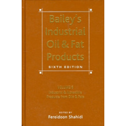 Bailey's Industrial Oil and Fat Products, Industrial and Nonedible Products from Oils and Fats: Industrial and Nonedible Products from Oils and Fats