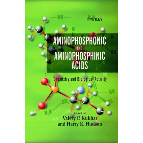 Aminophosphonic and Aminophosphinic Acids: Chemistry and Biological Activity