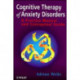Cognitive Therapy of Anxiety Disorders: A Practice Manual and Conceptual Guide