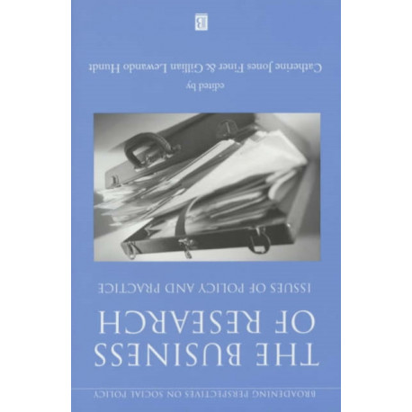 Business of Research: Issues of Policy and Practice