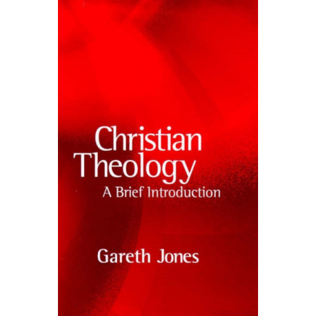 Christian Theology: A Brief Introduction