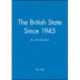 The British State Since 1945: An Introduction