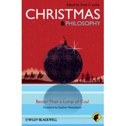 Christmas - Philosophy for Everyone: Better Than a Lump of Coal