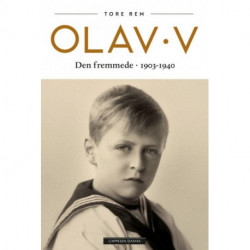 Olav V : den fremmede : 1903-1940