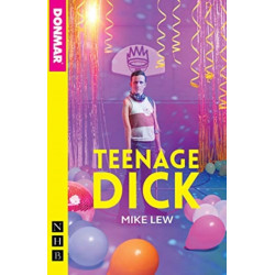 Teenage Dick (NHB Modern Plays)