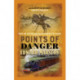 Points of Danger