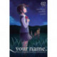 your name. Another Side:Earthbound, Vol. 2 (manga)