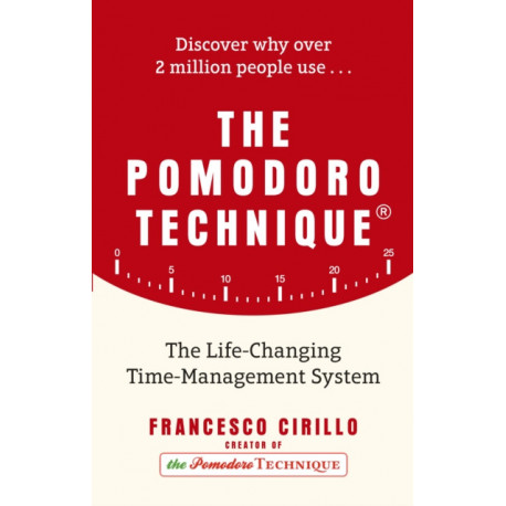 The Pomodoro Technique: The Life-Changing Time-Management System