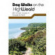 Day Walks on the High Weald: 20 circular routes in Sussex & Kent