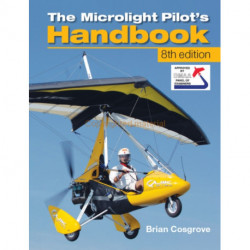 Microlight Pilot's Handbook - 8th Edition