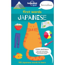 Lonely Planet Kids First Words - Japanese: 100 Japanese words to learn