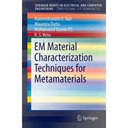EM Material Characterization Techniques for Metamaterials