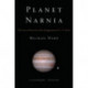 Planet Narnia: The Seven Heavens in the Imagination of C. S. Lewis