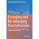 Emerging and Re-emerging Viral Infections: Advances in Microbiology, Infectious Diseases and Public Health Volume 6