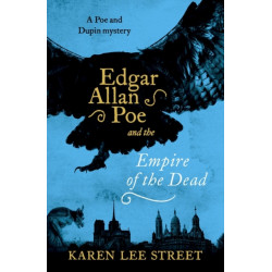 Edgar Allan Poe and The Empire of the Dead