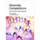 Diversity Competence: Cultures Don’t Meet, People Do
