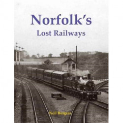 Norfolk's Lost Railways