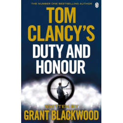 Tom Clancy's Duty and Honour: INSPIRATION FOR THE THRILLING AMAZON PRIME SERIES JACK RYAN