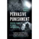 Pervasive Punishment: Making Sense of Mass Supervision