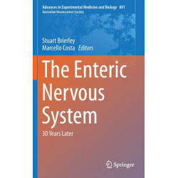 The Enteric Nervous System: 30 Years Later