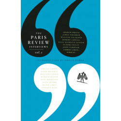 The Paris Review Interviews: Vol. 2