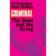 Criminal Volume 3: The Dead and the Dying