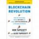 Blockchain Revolution: How the Technology Behind Bitcoin and Other Cryptocurrencies Is Changing  the World