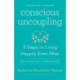 Conscious Uncoupling: 5 Steps to Living Happily Even After
