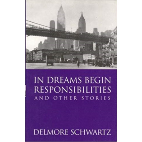 In Dreams Begin Responsibilities and Other Stories