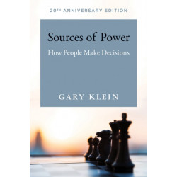 Sources of Power: How People Make Decisions