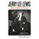 Jerry Lee Lewis: His Own Story