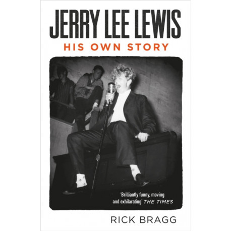 Jerry Lee Lewis: His Own Story