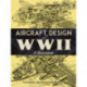 Aircraft Design of WWII: A Sketchbook