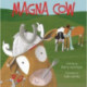 Magna Cow