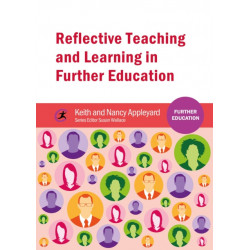 Reflective Teaching and Learning in Further Education