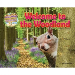 Welcome to the Woodland: Welcome to the Woodland