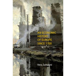 An Economic History of Europe Since 1700