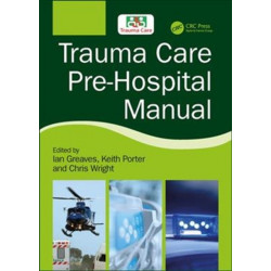 Trauma Care Pre-Hospital Manual