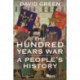 The Hundred Years War: A People's History