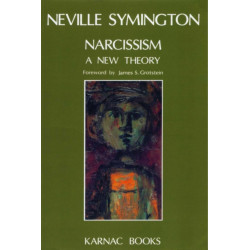 Narcissism: A New Theory