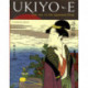 Ukiyo-e: The Art of the Japanese Print