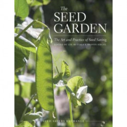 The Seed Garden: The Art and Practice of Seed Saving